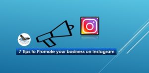 7 Tips to Promote your business on Instagram